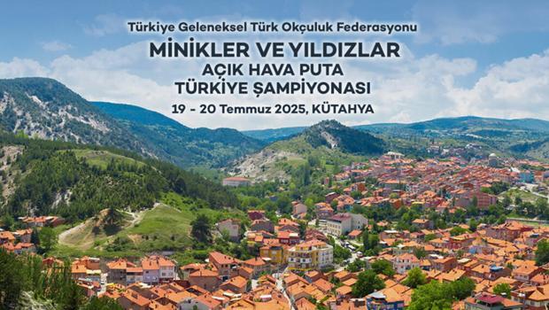 Türkiye Minikler ve Yıldızlar Açık Hava Puta Şampiyonası, Kütahya'da!