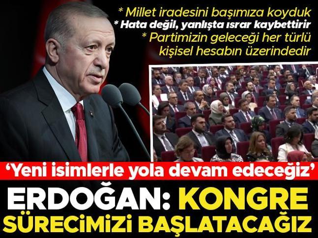 Cumhurbaşkanı Erdoğan: Kongre sürecimizi başlatacağız