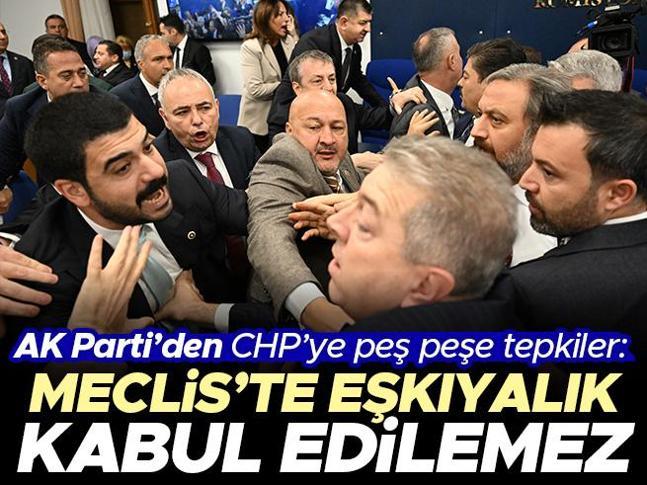 AK Parti Sözcüsü Ömer Çelikten CHPye tepki: Mecliste eşkiyalık kabul edilemez