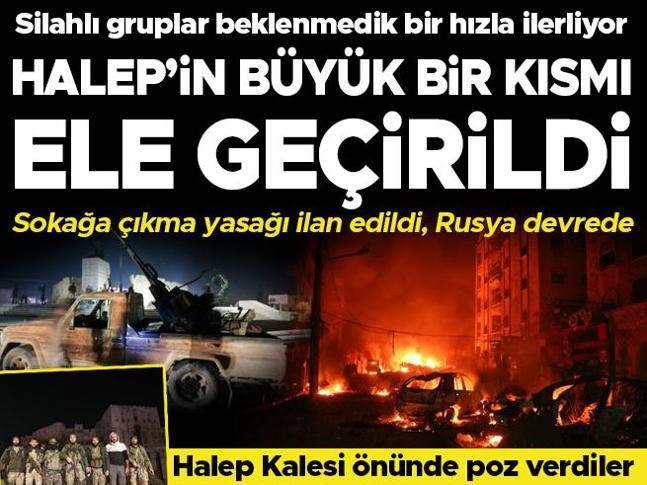 Silahlı gruplar Halepin yarısını ele geçirdi: Rusya devreye girdi 2016dan beri bir ilk...