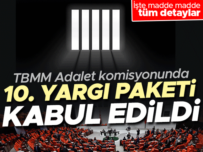 Yeni infaz kanunu teklifi TBMM Adalet Komisyonunda kabul edildi