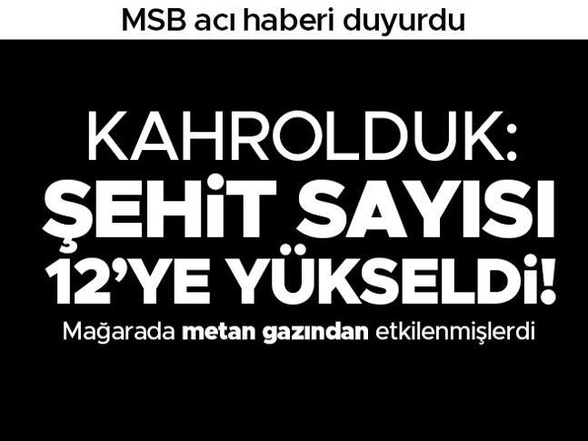 Son dakika MSBden acı haber: Mağarada metan gazı nedeniyle 5 asker şehit oldu