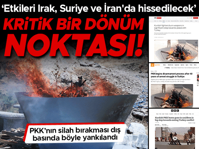 Terör örgütü PKKnın silah bırakması dış basında Kritik bir dönüm noktası: Etkileri Irak, Suriye ve İranda hissedilecek