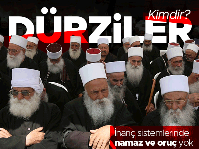 Dürziler: İsrailin saldırıları sonrası gündeme geldiler... İnanç sistemlerinde namaz ve oruç yok