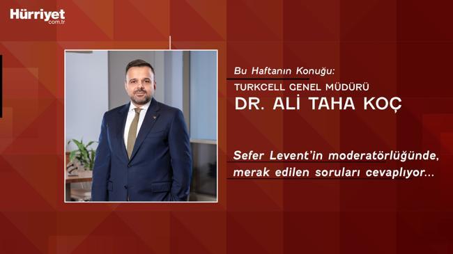 Bu haftanın konuğu: Turkcell Genel Müdürü Dr. Ali Taha Koç | Advertorial Haberler