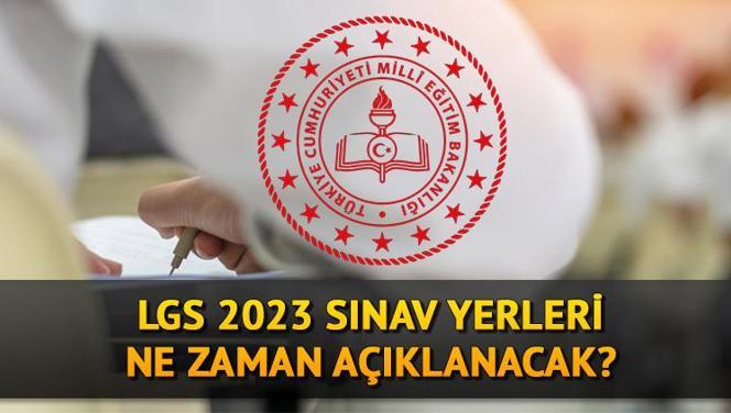 LGS SINAV GİRİŞ YERLERİ | LGS sınav giriş belgesi ne zaman yayınlanacak? 2023 LGS hangi tarihte yapılacak? İşte MEB e-Okul sınav giriş belgesi alma ekranı...