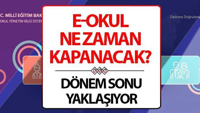 E Okul ne zaman kapanıyor? 1. dönem E-Okul kapanış tarihi var mı?