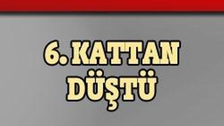 Yaşlı adam 6. kattan düştü