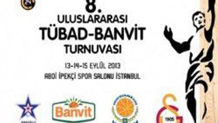 TÜBAD-Banvit Basketbol Turnuvası başlıyor