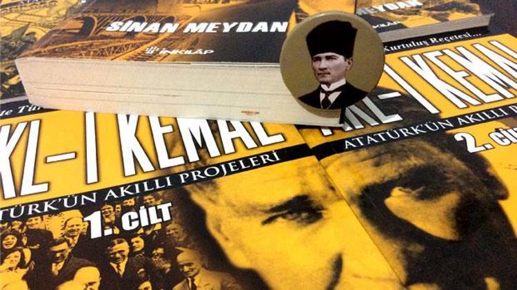 Atatürk’ün Akıllı Projeleri Akl-ı Kemal’de
