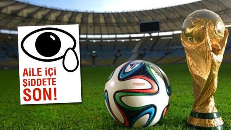 Dünya Kupası öncesi aile içi şiddet uyarısı