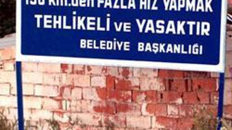 150 kmden fazla hız yapmak tehlikelidir