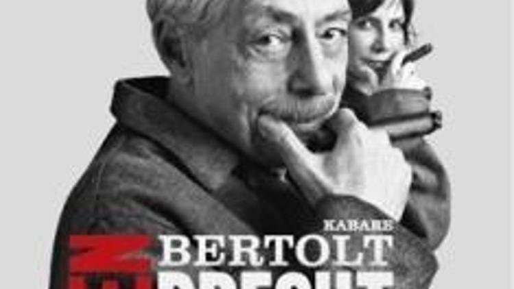 Ben Bertolt Brecht - Kabare