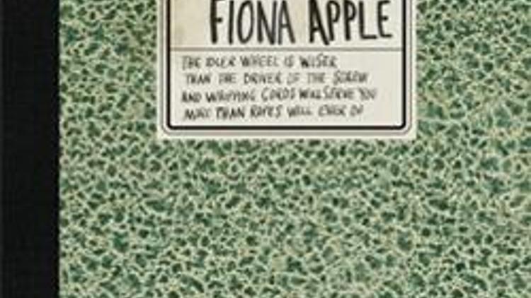 Fiona Apple / The Idler Wheel Is Wiser Than The Driver Of The Screw, And Whipping Cords Will Serve You More Than Ropes Will Ever Do