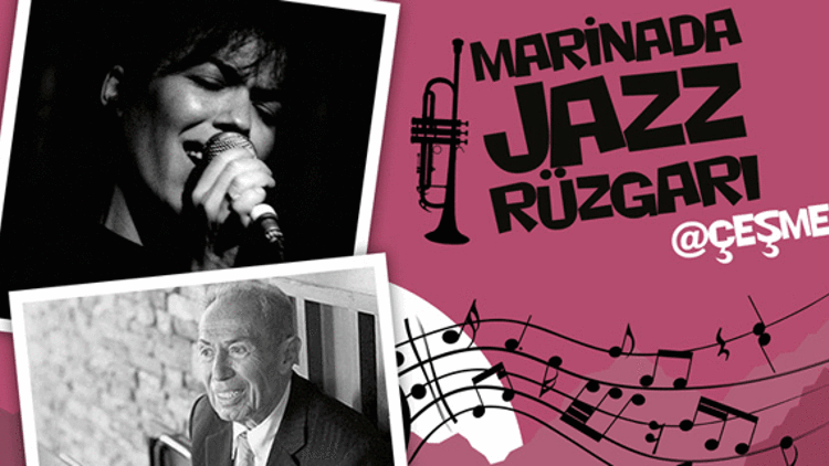 Jazz Rüzgarı Çeşme Marina’ya taşındı