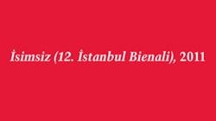 İsismsiz Bienal için geri sayım başladı