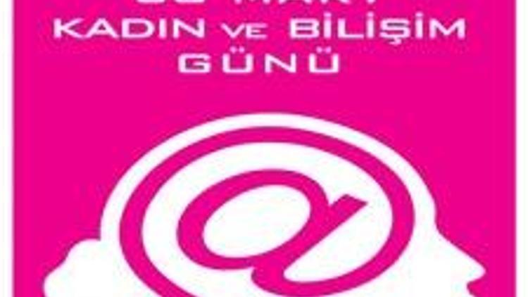 30 Mart Kadın ve Bilişim Günü