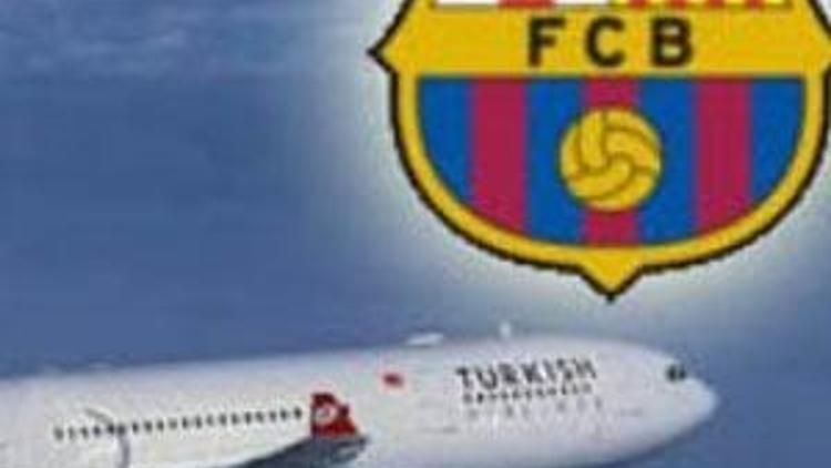 Barça THY ile uçtu