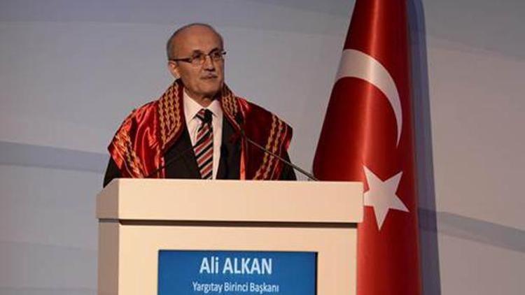 Yargıtay Başkanı Ali Alkan: Başınızı dik tutun