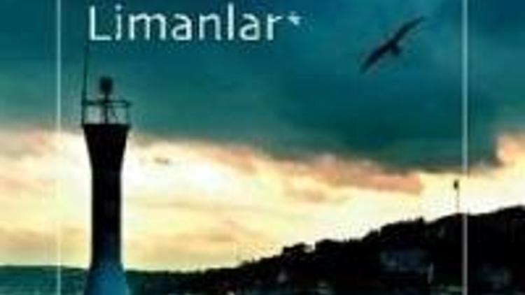 Unuttuğum Limanlar