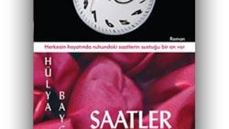 Saatler Susunca / Hülya Baygın