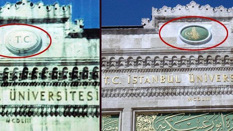 İstanbul Üniversitesinin kapısına TC yerine tuğra