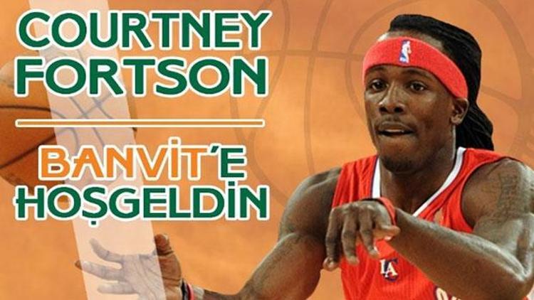 Banvit, Fortsonu transfer etti