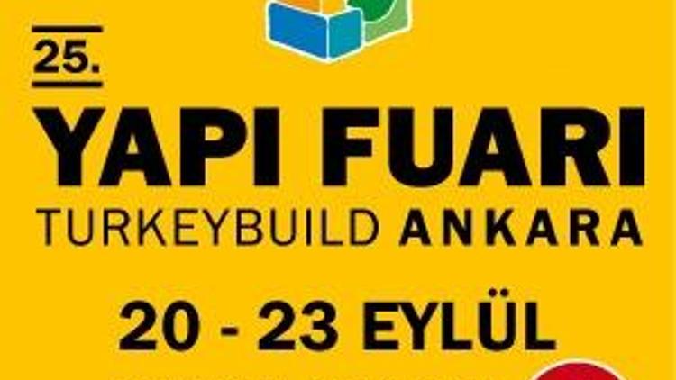 25. Yapı Fuarı - Turkeybuild Ankara açıldı