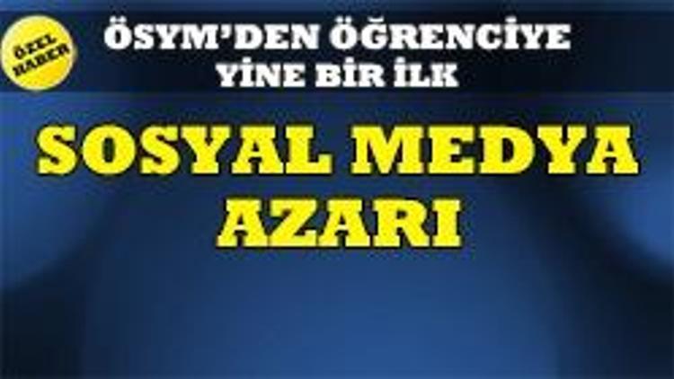 ÖSYMden öğrenciye ayar: Sosyal medyayı bırak bize dilekçe gönder