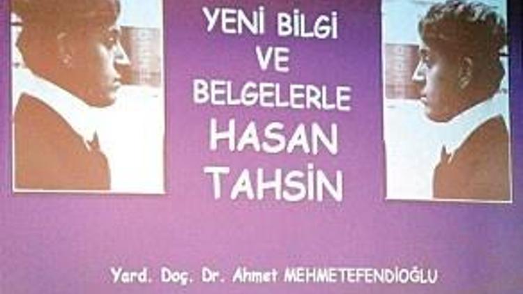 Hasan Tahsin’in bilinmeyenleri