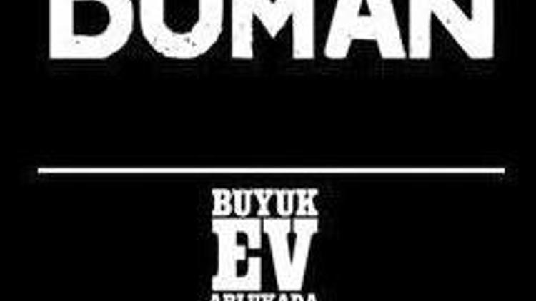 Duman - Büyük Ev Ablukada