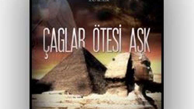 Çağlar Ötesi Aşk / Mehmet Tanberk