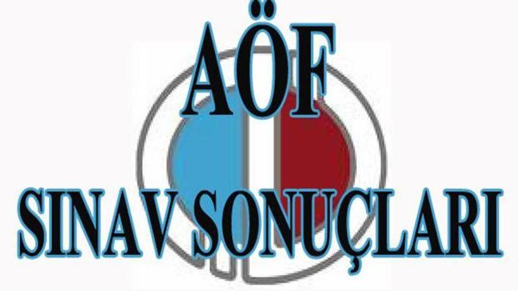 AÖF sınav sonuçları açıklandı