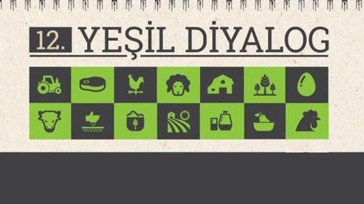 12. Yeşil Diyalog bu hafta sonu gıda topluluklarını ağırlıyor