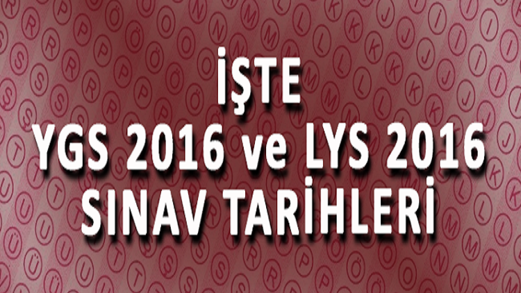 2016 YGS ve LYS Sınav Takvimi Belli Oldu