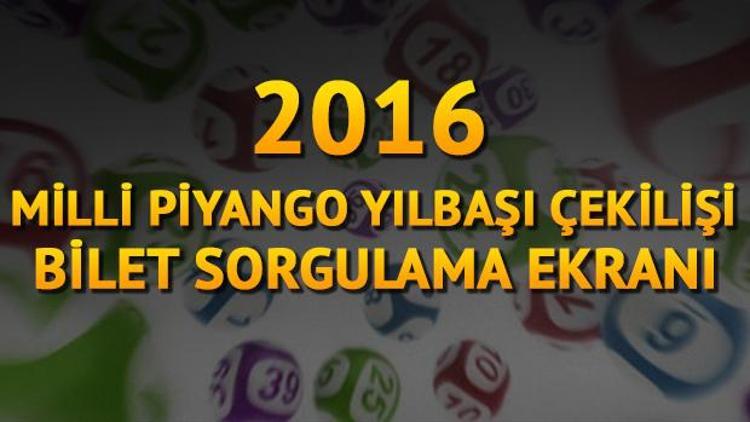 2016 Milli Piyango Yılbaşı çekilişi bilet sorgulama ekranı