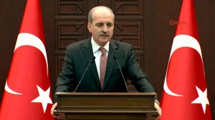 Numan Kurtulmuştan önemli açıklamalar