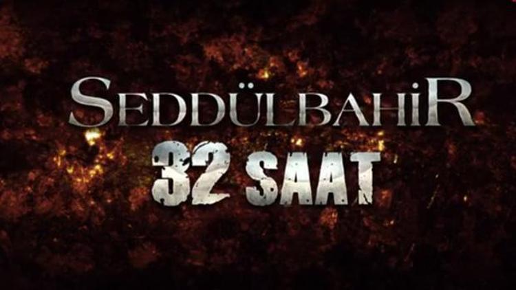 ‘Seddülbahir 32 Saat’ sosyal medyada zirvedeydi