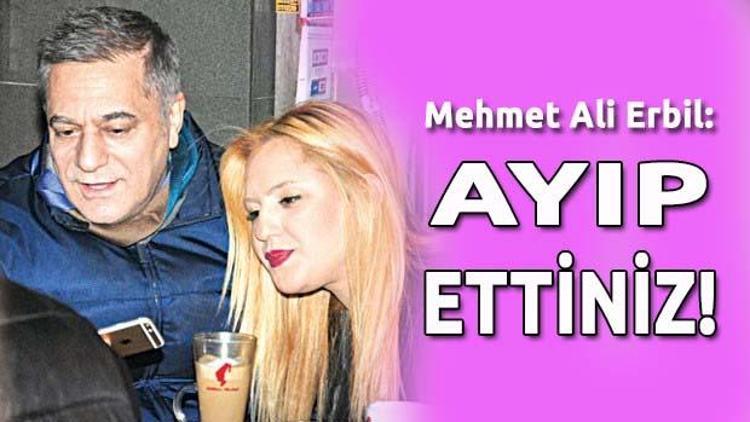Mehmet Ali Erbil: Ayıp Ettiniz