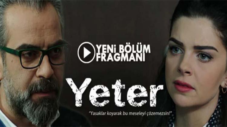 Yeter 13. yeni bölüm için heyecan dorukta - izle