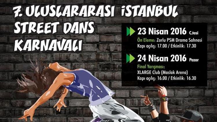 7. Uluslararası İstanbul Street Dans Karnavalı için geri sayım başladı