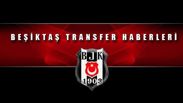 Beşiktaş transfer haberlerinde gündemde hangi oyuncu var