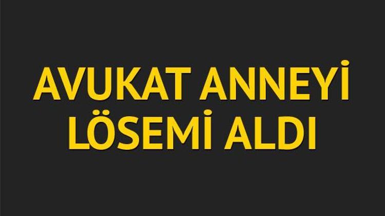 Avukat anneyi lösemi aldı