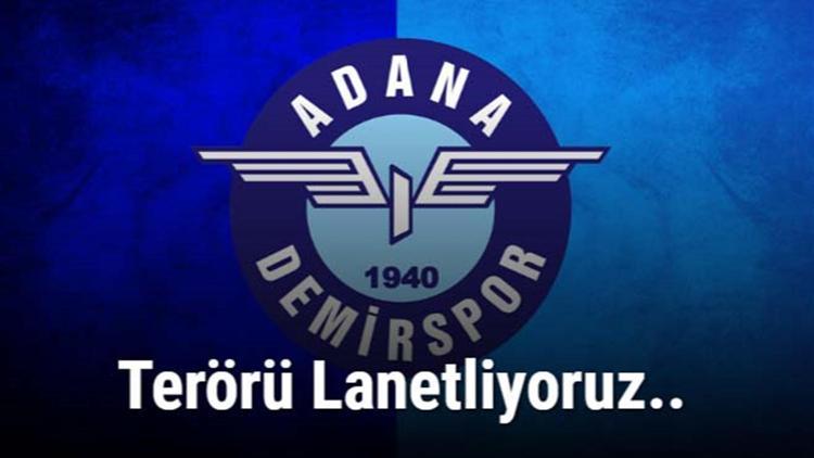Adana Demirspor’dan terör tepkisi