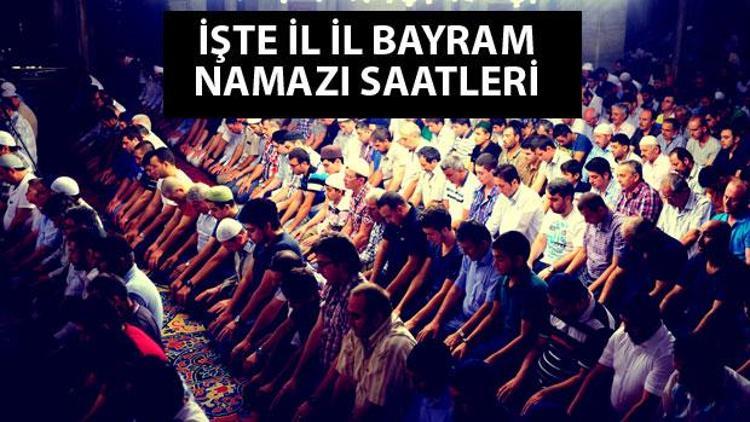 Bayram namazı saat kaçta