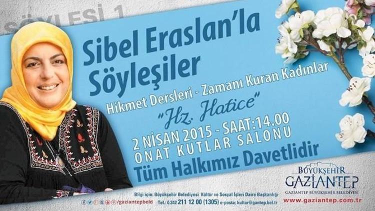 Gaziantep’te “Zamanı Kuran Kadınlar Hz. Hatice” Söyleşisi Düzenleniyor