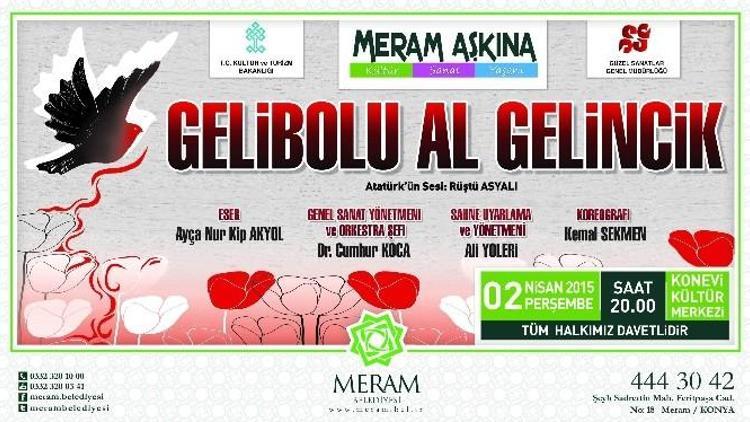 “Gelibolu Al Gelincik” Konya’da