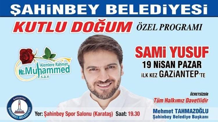 Şahinbey’den Dev “Kutlu Doğum” Organizasyonu