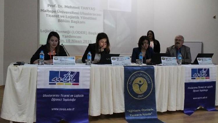 Mersin’de ’Uluslararası Ticaret Ve Lojistik’ Çalıştayı Düzenlendi