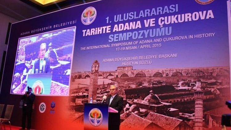 1. Uluslararası Tarihte Adana Ve Çukurova Sempozyumu